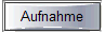  Aufnahme 
