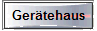 Ger�tehaus 